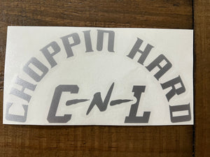 Choppin Hard