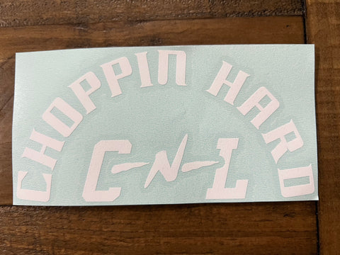 Choppin Hard